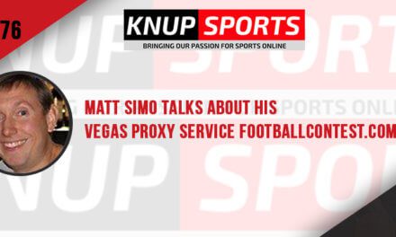 Show #76 – Matt Simo Talks About His Vegas Proxy Service FootballContest.com