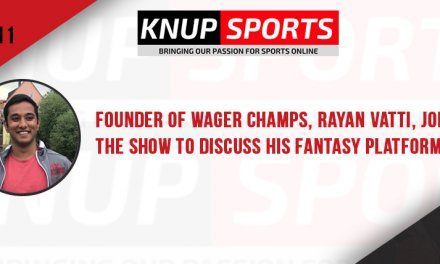 Show #111 – Founder of Wager Champs, Rayan Vatti, Discusses His Fantasy Platform