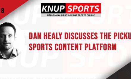 Show #118 – Dan Healy discusses the PickUp sports content platform.