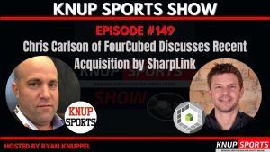 Knup Sports Show - 149 - Chris Carlson of FourCubed Discusses Recent Acquisition by SharpLink (rectangle)