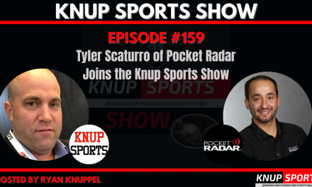Show #159 – Tyler Scaturro of Pocket Radar Joins the Knup Sports Show