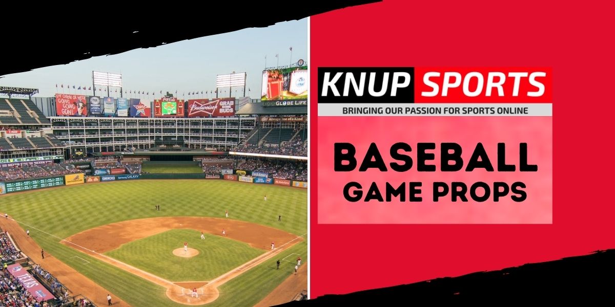 Baseball Game Props at Knup Sports