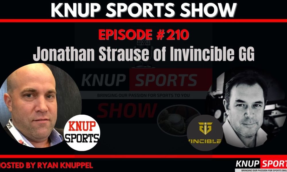 Knup Sports Show - 210 - Jonathan Strause of Invincible GG on the Knup Sports Show (rectangle)